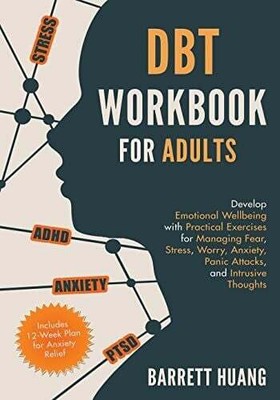 DBT Workbook for Adults: Develop Emotional Wellbeing Buch 978-1-77487-006-8