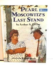 PJ LIBRARY KIDS PAPER BACK BOOK PEARL MOSCOWITZ'S LAST STAND ARTHUR LEVINE 1993