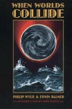 When Worlds Collide (Bison Fron... 9780803298149 by Wylie, Philip, Balmer, Edwin