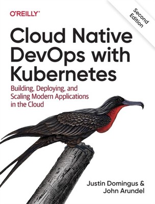 Cloud Native Devops mit Kubernetes 2e von Justin Domingus NEU Taschenbuch Softb