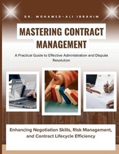 Mohamed-Ali Ibrahim Mastering Contract Management (Paperback) (UK IMPORT)