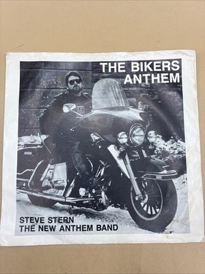 STEVE STERN & THE NEW ANTHEM BAND~ THE BIKERS ANTHEM~ 45 Vinyl 1988