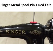 VINTAGE SEWING MACHINE COTTON SPOOL PIN + FELT FITS SINGER 99K 66K 15K 201K 128K