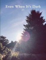 Jaden Coursey | Even When It's Dark | Taschenbuch | Englisch (2017) | [.]