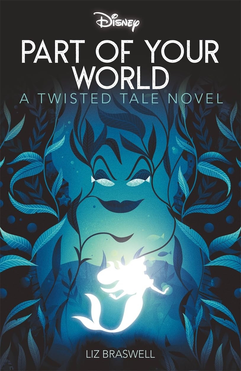 Disney Princess The Little Mermaid: Part of Your World (Twisted Tales) - Image 3