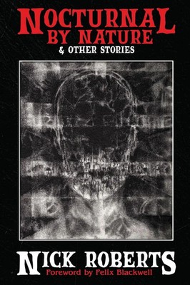 Nick Roberts | Nocturnal by Nature & Other Stories | Taschenbuch | Englisch