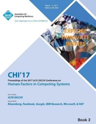 Chi 17 Chi Conf CHI 17 CHI Conference on Human Factors i (Paperback) (UK IMPORT)