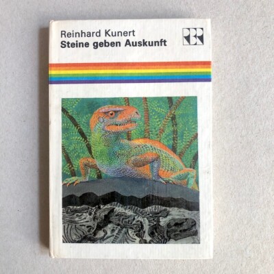 Reinhard Kunert - Steine geben Auskunft, Regenbogenreihe RBR, DDR 1980, 1. Aufl.