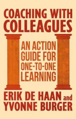 Coaching With Colleagues : An Action Guide for One-to-One Learning, Paperback...