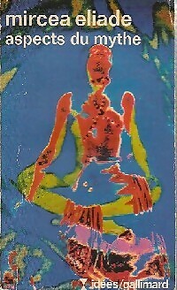 Aspekte des Mythos - Mircea Eliade - V1580906