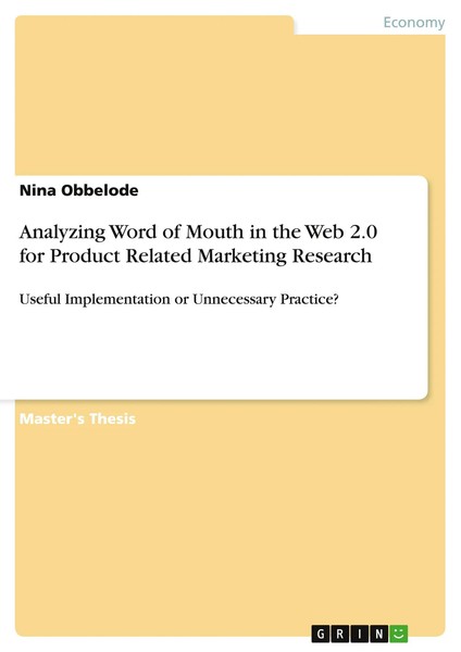 Nina Obbelode | Analyzing Word Of Mouth In The Web 2.0 For Product Related...-image