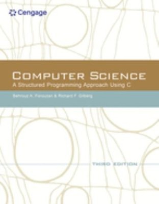 Computer Science: a Structured Programming Approach Using C Perfe