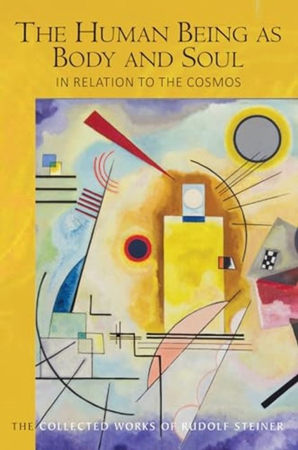 The Human Being as Body and Soul in relation to the by Rudolf Steiner PAPERBACK - Image 3