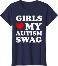 Girls Love My Autism Swag Funny Autistic Boy Autism Ladies' Crewneck T-Shirt