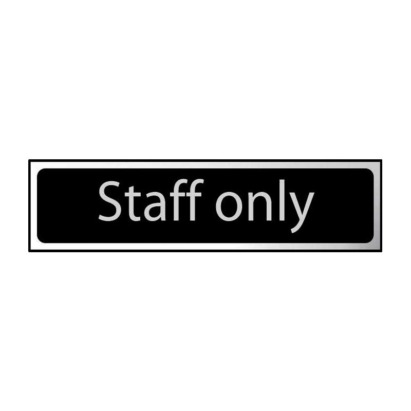 Black and Chrome Effect Staff Only Sign - Self-Adhesive PVC -  200mm x 50mm