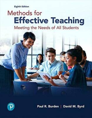 Methods for Effective Teaching: Meeting the Needs of All Students (8th E - GOOD