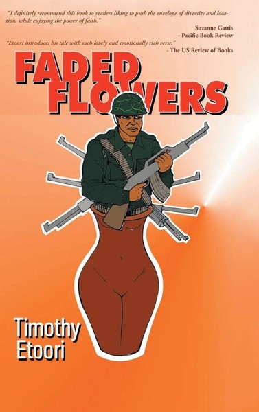 Timothy Etoori | Faded Flowers | Buch | Englisch (2015) | Gebunden-image