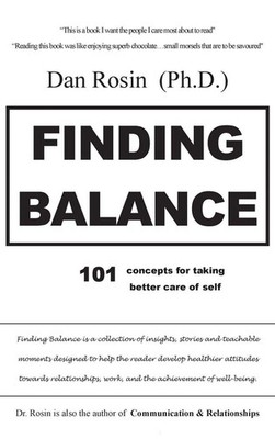Finding Balance | 101 Concepts for Taking Better Care of Self | Dan Rosin | Buch