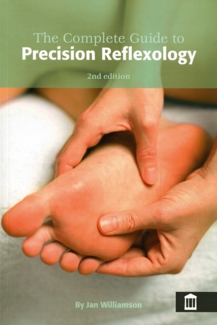 The Complete Guide To Precision Reflexology Jan Williamson - Image 5