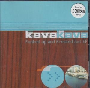 Kavakava Funked Up and Freaked Out EP CD Europe Chocolate Fireguard 2000 (cfa