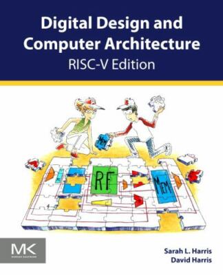 Design and Computer Architecture : RISC-V Edition, Paperback by Harris, Sarah...