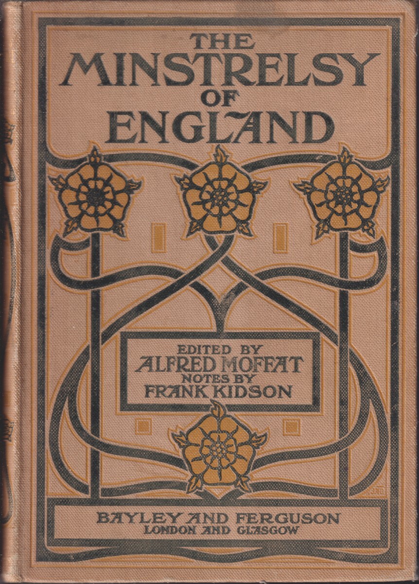 Minstrelsy of England. 200 English Songs 16th Century - Middle