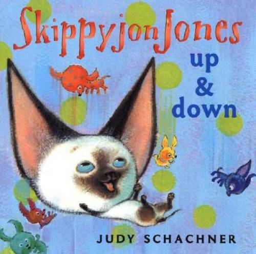 Skippyjon Jones: Up and Down - Board book By Schachner, Judy - GOOD