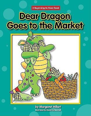 Dear Dragon Goes to the Market; Beg- 9781599533476, library bi, Margaret Hillert