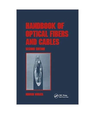 Handbook of Optical Fibers and Cables, Second Edition, Murata