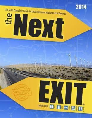 The Next Exit 2014 The Most Complete Interst- 0984692126, paperback, Mark Watson