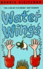 Water Wings - Morris Gleitzman