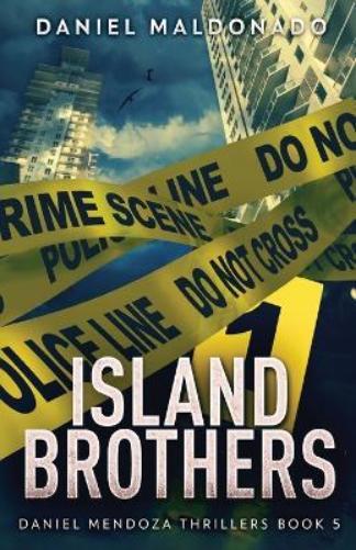 Daniel Maldonado Island Brothers (Tascabile) Daniel Mendoza Thrillers