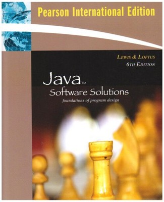 Java Software Solutions: Foundations Of Program Design: Internat