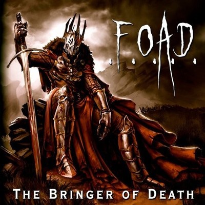 F.O.a.d. The Bringer of Death (CD) (US IMPORT)