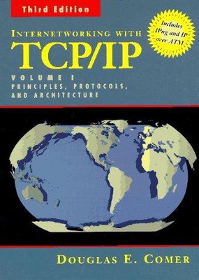 Internetworking with TCP/IP Volume 1 : Principles,... - Comer, Douglas E.