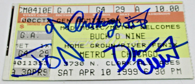 Buck O Nine San Diego Band Signed APR 10, 1999 at CHICAGO, IL Metro Ticket Stub