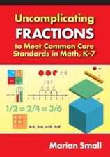 Uncomplicating Fractions to Meet Common Core ...