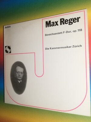 REGER Streichsextett op. 118 - DIE KAMMERMUSIKER ZÜRICH /LP/ L419