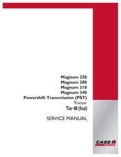 Case Ih Magnum 250, 280, 310, 340, 380 Pst T4b Tractor Service Manual Zhrf04001
