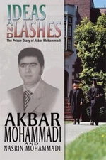 Ideas and Lashes: The Prison Diary of Akbar Mohammadi SIGNED by Nasrin Mohammadi