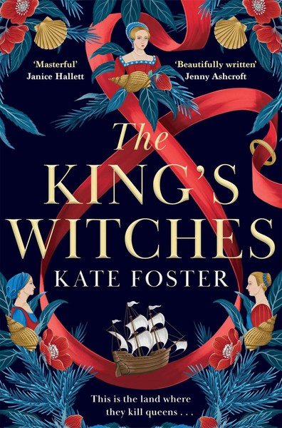Kate Foster | The King's Witches | Taschenbuch | Englisch (2025) | 352 S.-image