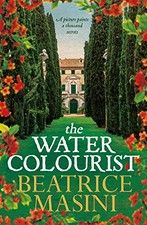 THE WATERCOLOURIST By Beatrice Masini - Hardcover *Excellent Condition*