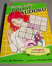 The Manga Guide To Double Sudoku: The Original Double Sudoku Boo