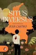 Situs Inversus by Juan Luis Castro Paperback Book