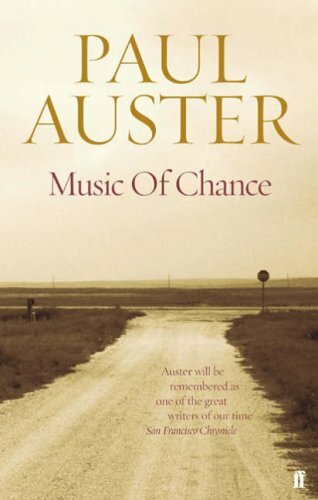 The Music of Chance By Paul Auster. 9780571229079