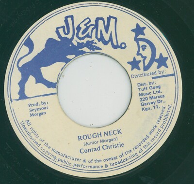 '' ROUGH NECK.'' conrad crystal. J & M RECORDS 7in 1987.