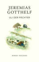 Uli Der PäChter | Jeremias Gotthelf (U. A.) | Buch | Gotthelf ZüRcher Ausgabe