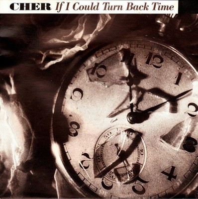 Cher - If I Could Turn Back Time (7'') (Very Good Plus (VG+)) - 4129414014