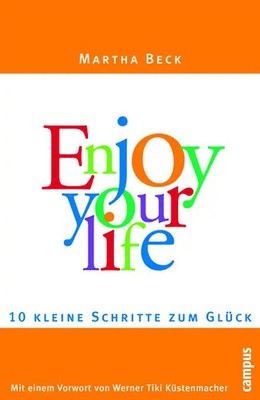 Enjoy your life