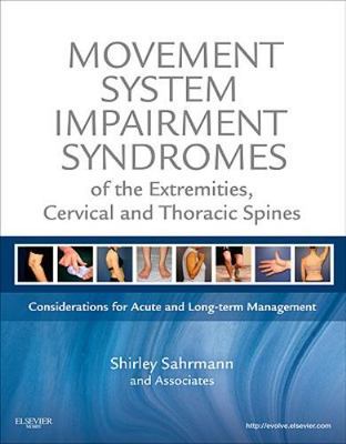 Movement System Impairment Syndromes of the Extremities, Cervical and Thoraci...